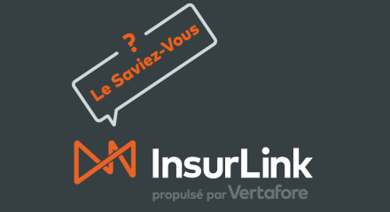 Le Saviez-Vous? InsurLink