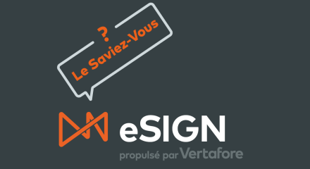 Le Saviez-Vous? eSIGN